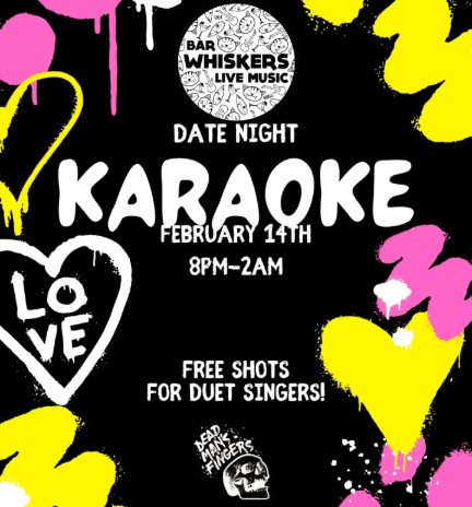 Valentine’s Date Night Karaoke at Whiskers