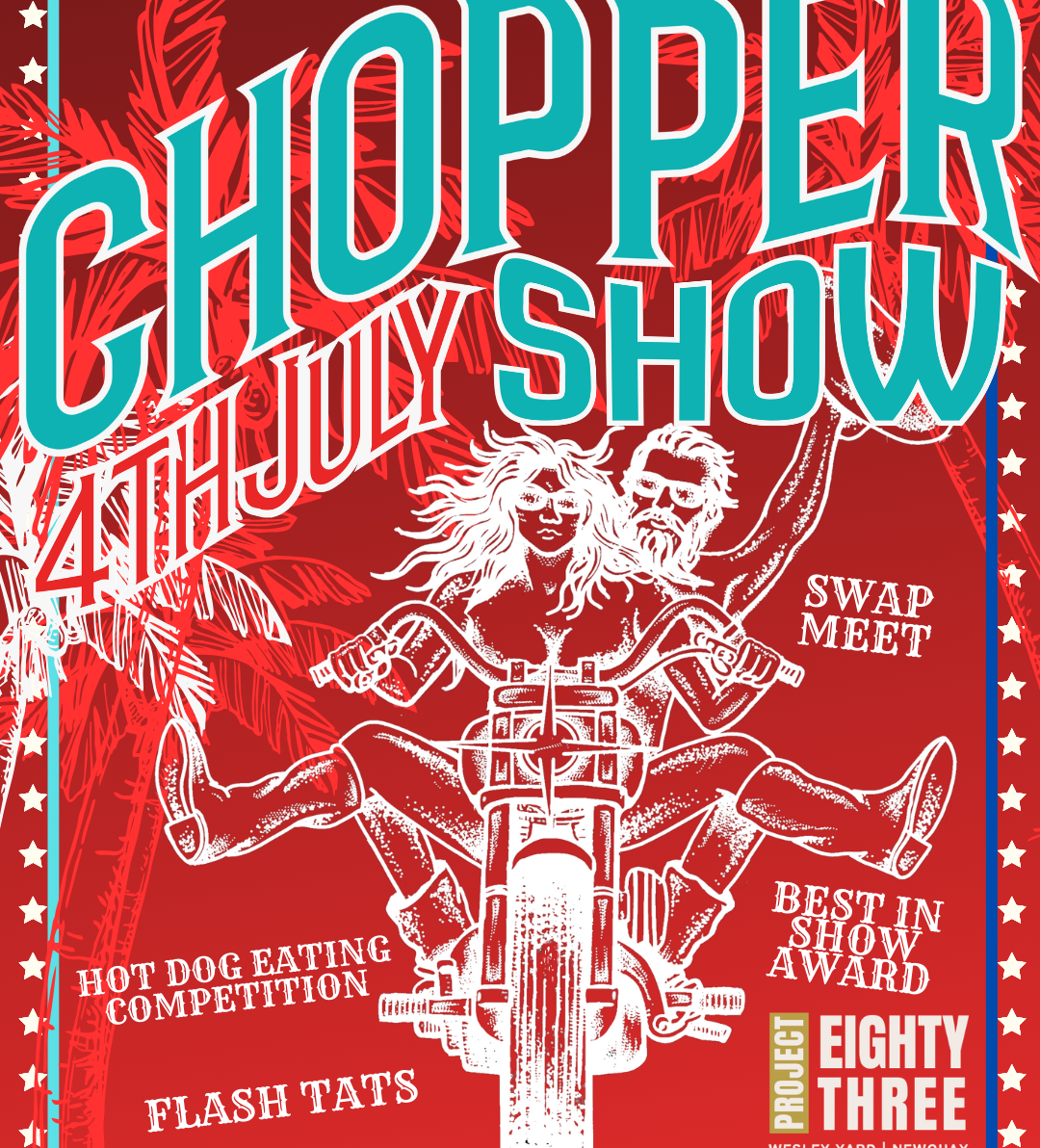 Chopper Show at Project 83